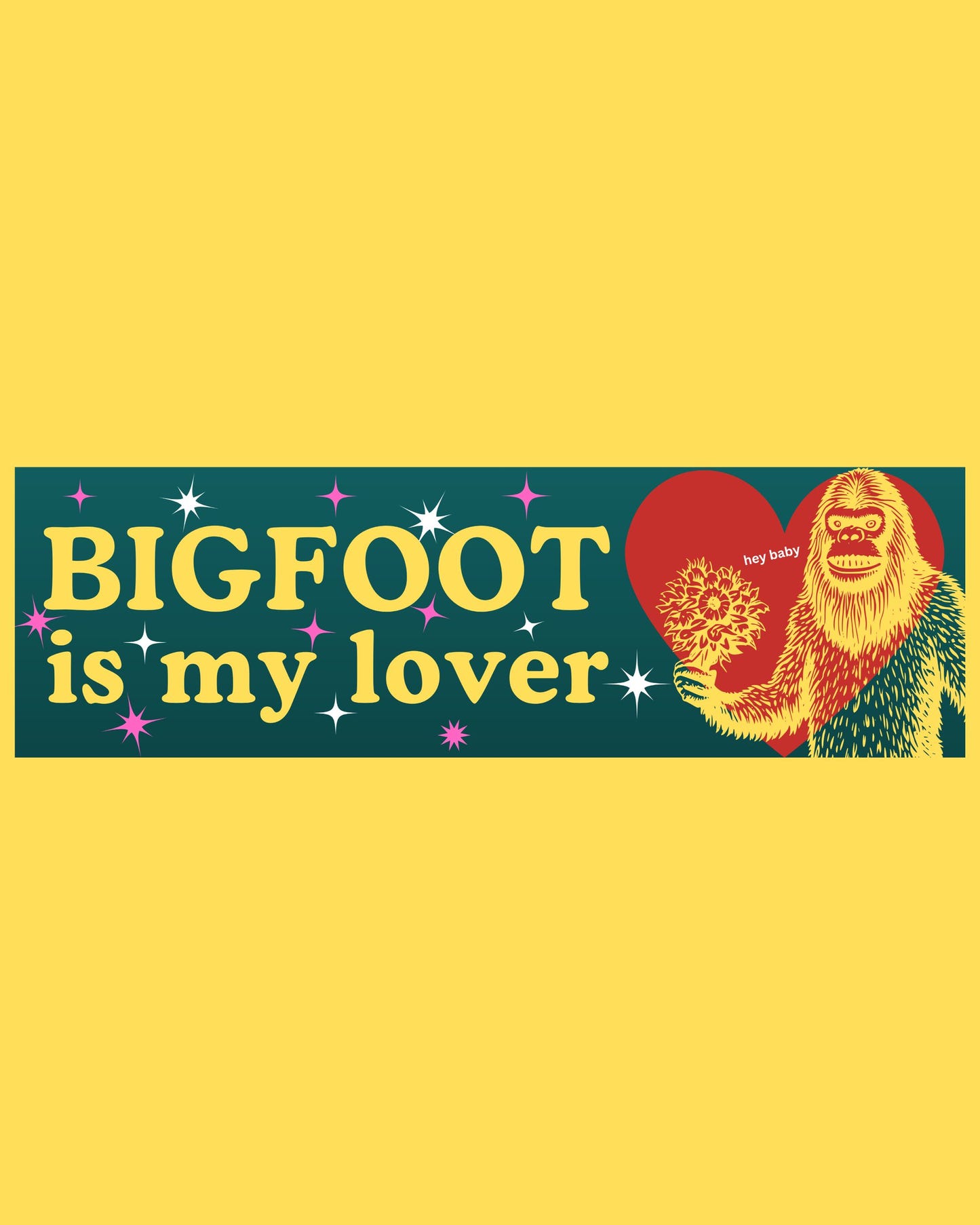 Vinyl bumper sticker featuring Bigfoot holding flowers by a hey baby heart, Bigfoot Is My Lover text, retro sparkle style