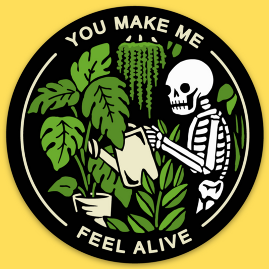 Vinyl sticker featuring a skeleton holding a potted plant surrounded by green foliage on black background with text 'You