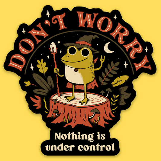 Vinyl sticker featuring a smiling frog wizard on a tree stump under moonlight with 'Don't Worry' text and 'Nothing is under