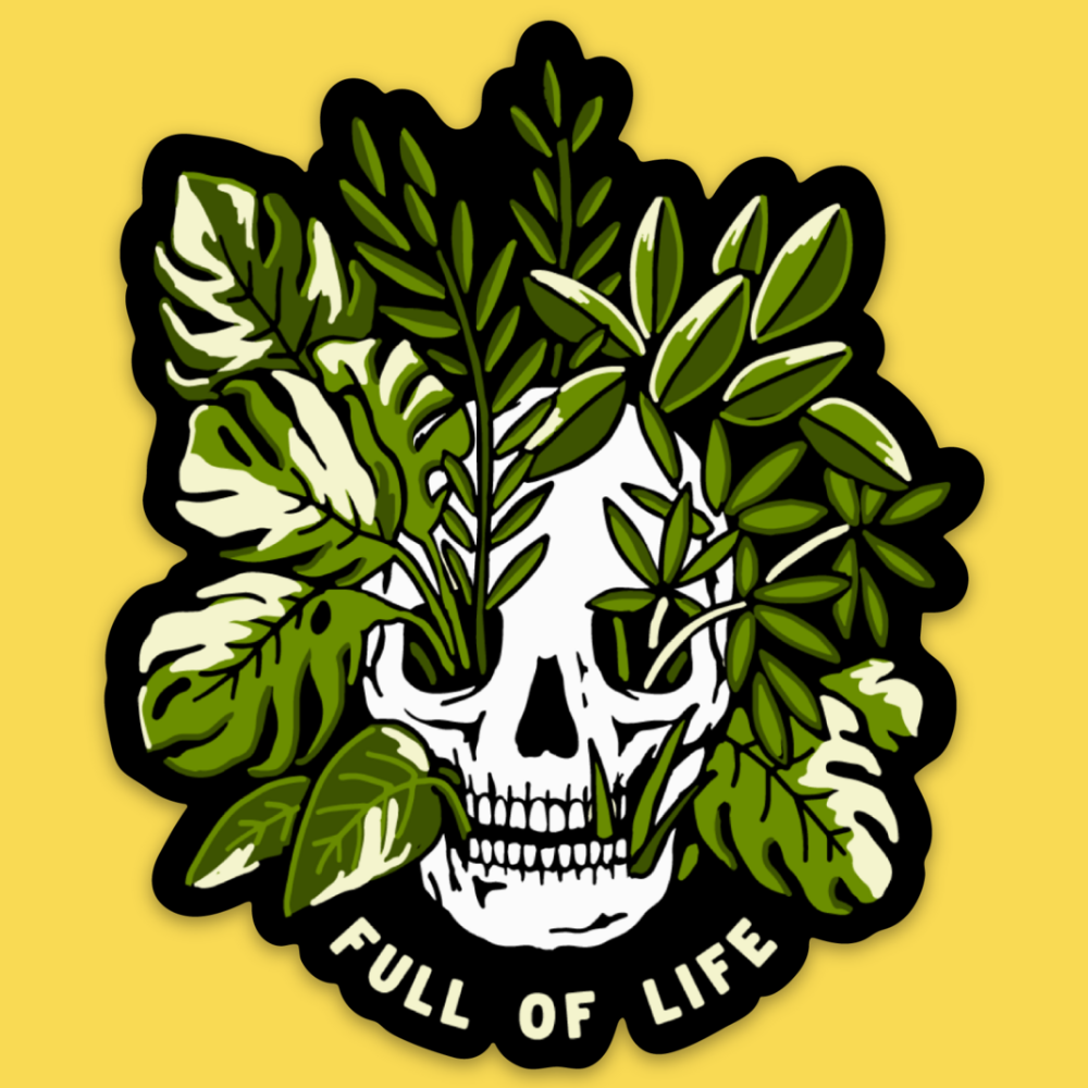 Vinyl sticker with skull surrounded by green foliage on yellow background, text reads 'Full of Life'