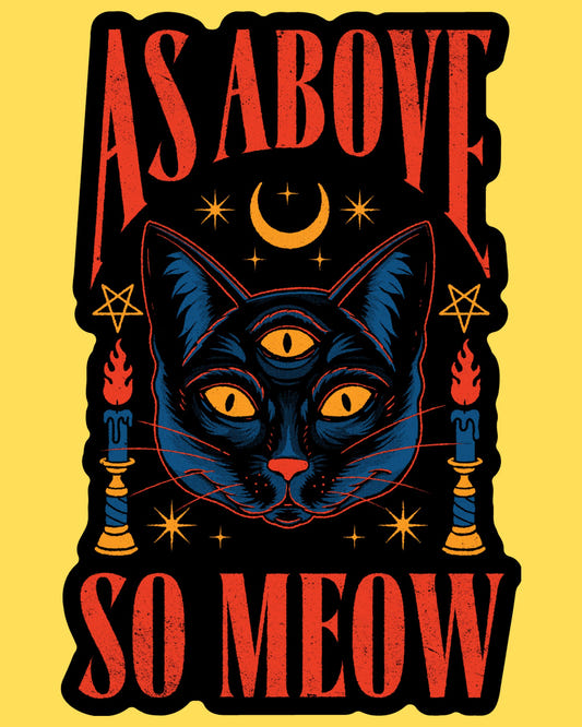 Vinyl sticker featuring a three-eyed black cat under a crescent moon with candles, As Above So Meow in occult lettering