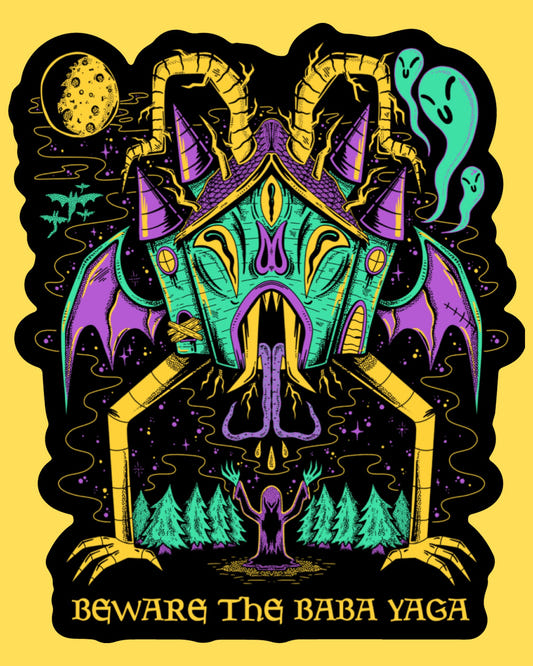 Bumper sticker featuring Baba Yaga's chicken-legged hut and Beware The Baba Yaga text, psychedelic folklore style
