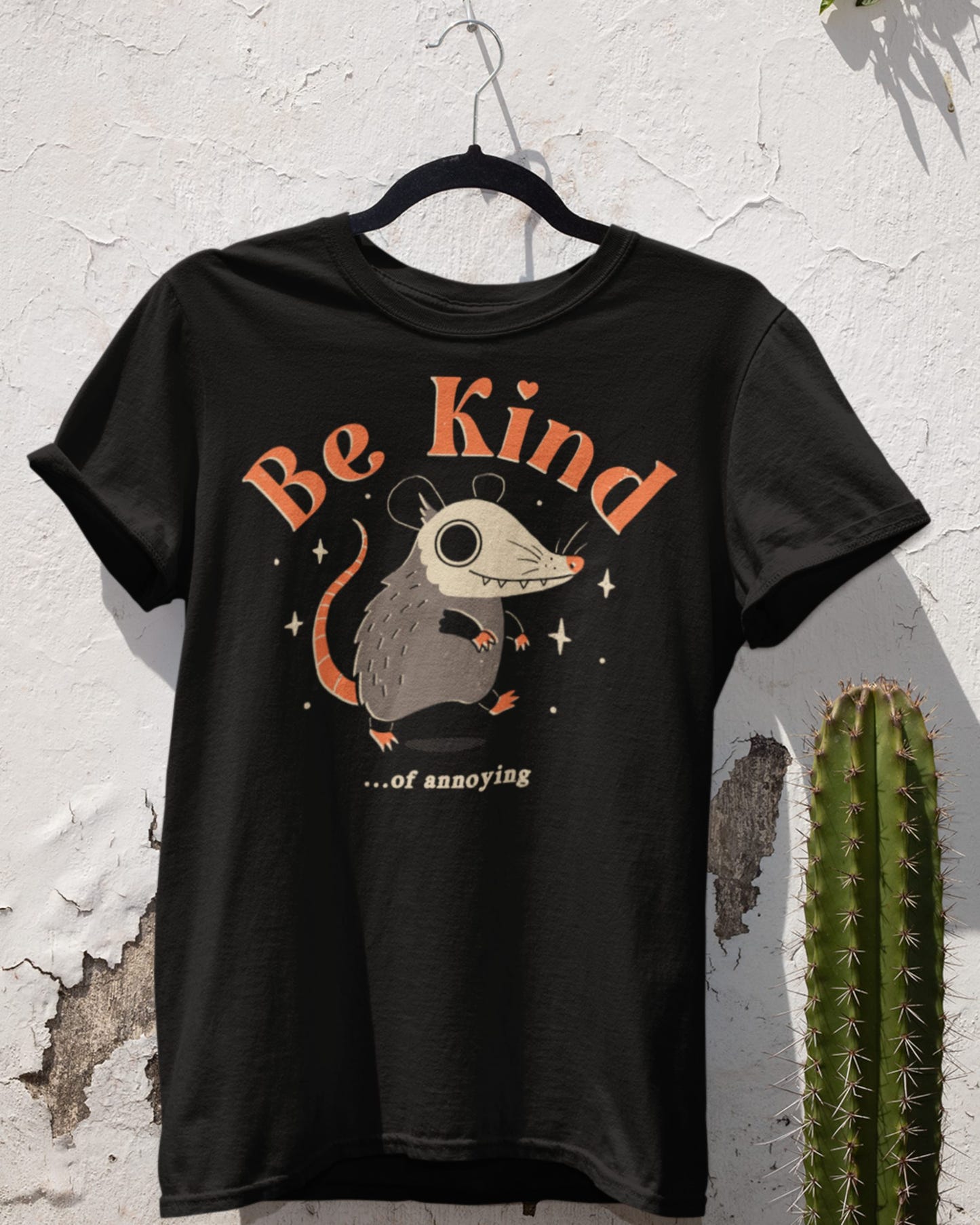 'Be Kind Of Annoying' Shirt - Wicked Clothes