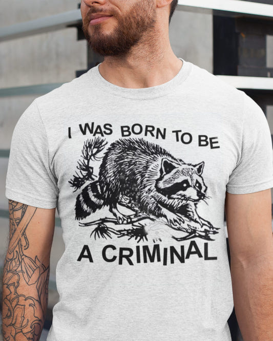 'Born Criminal' Shirt - Wicked Clothes