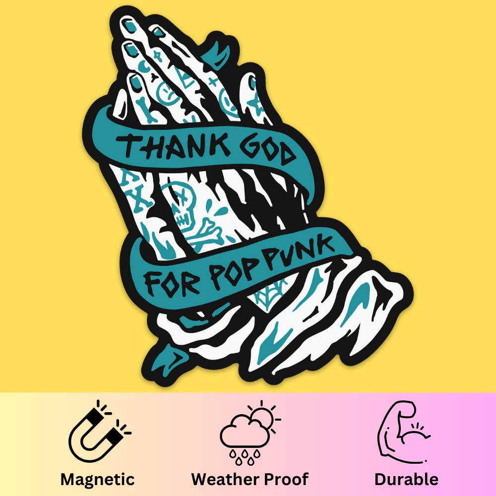 Bumper magnet featuring teal and white graphic of hands with 'Thank God For Pop Punk' banner text on yellow background.