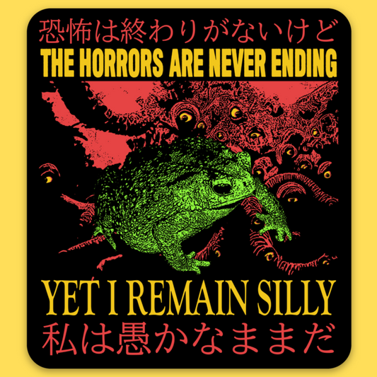 Vinyl sticker with lime green frog surrounded by red cosmic horror creatures. Text reads 'The Horrors Are Never Ending, Yet