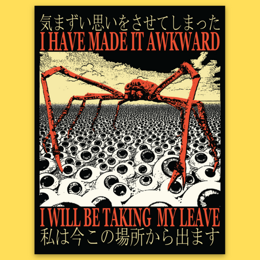 Vinyl sticker featuring red spider creature on field of eyes with Japanese and English text 'I Have Made It Awkward' and 'I