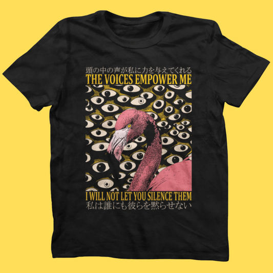 Black graphic tee featuring a pink flamingo surrounded by eyes, with text 'The Voices Empower Me' and 'I Will Not Let You
