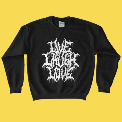 'Live Laugh Love' Sweatshirt