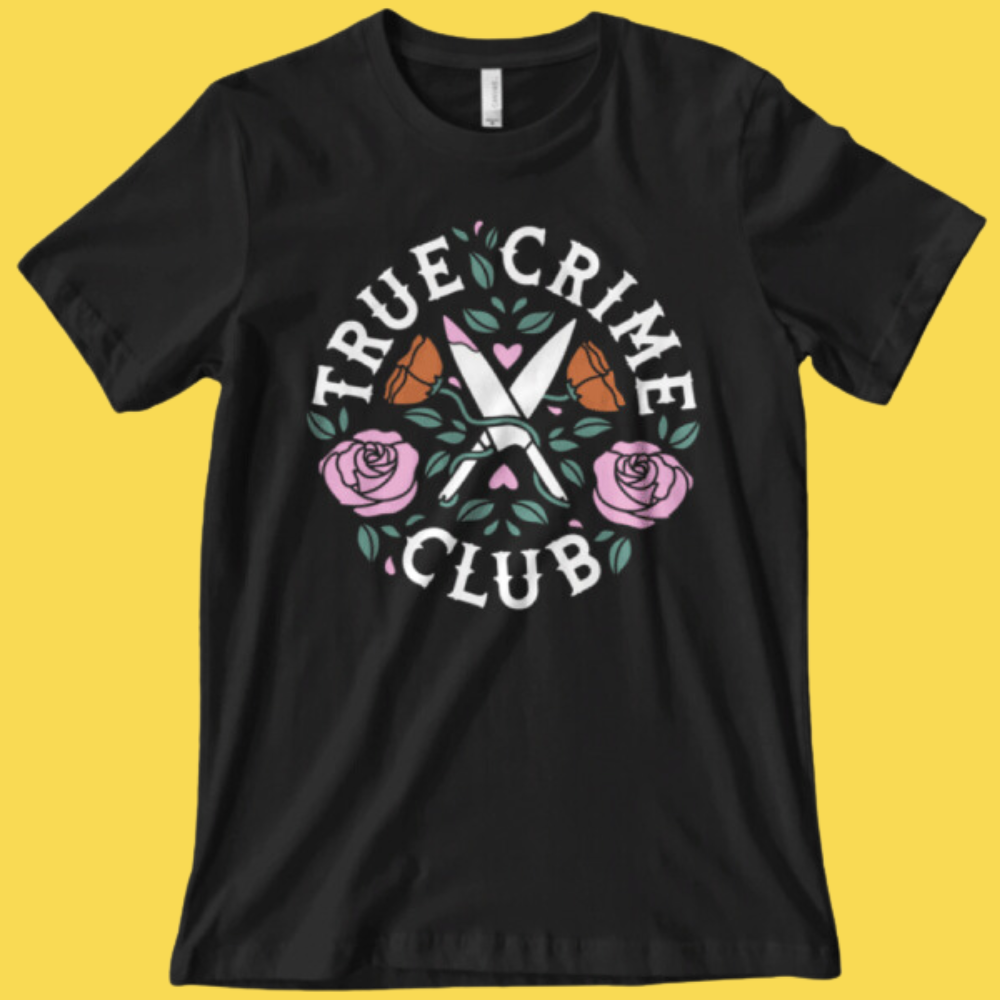 'True Crime Club' Shirt