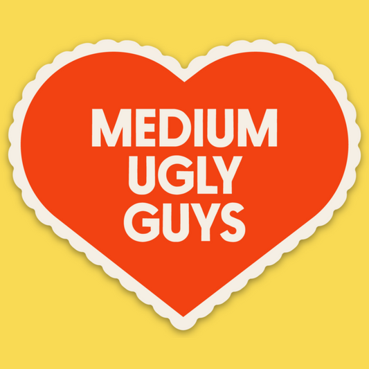 'Medium Ugly Guys' Sticker
