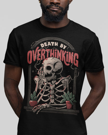 'Death By Overthinking' Shirt - Wicked Clothes