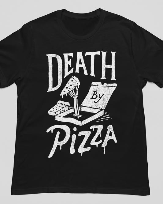 'Death By Pizza' Shirt - Wicked Clothes