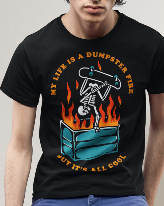 'Dumpster Fire' Shirt - Wicked Clothes