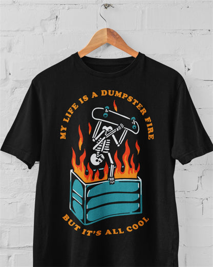 'Dumpster Fire' Shirt - Wicked Clothes