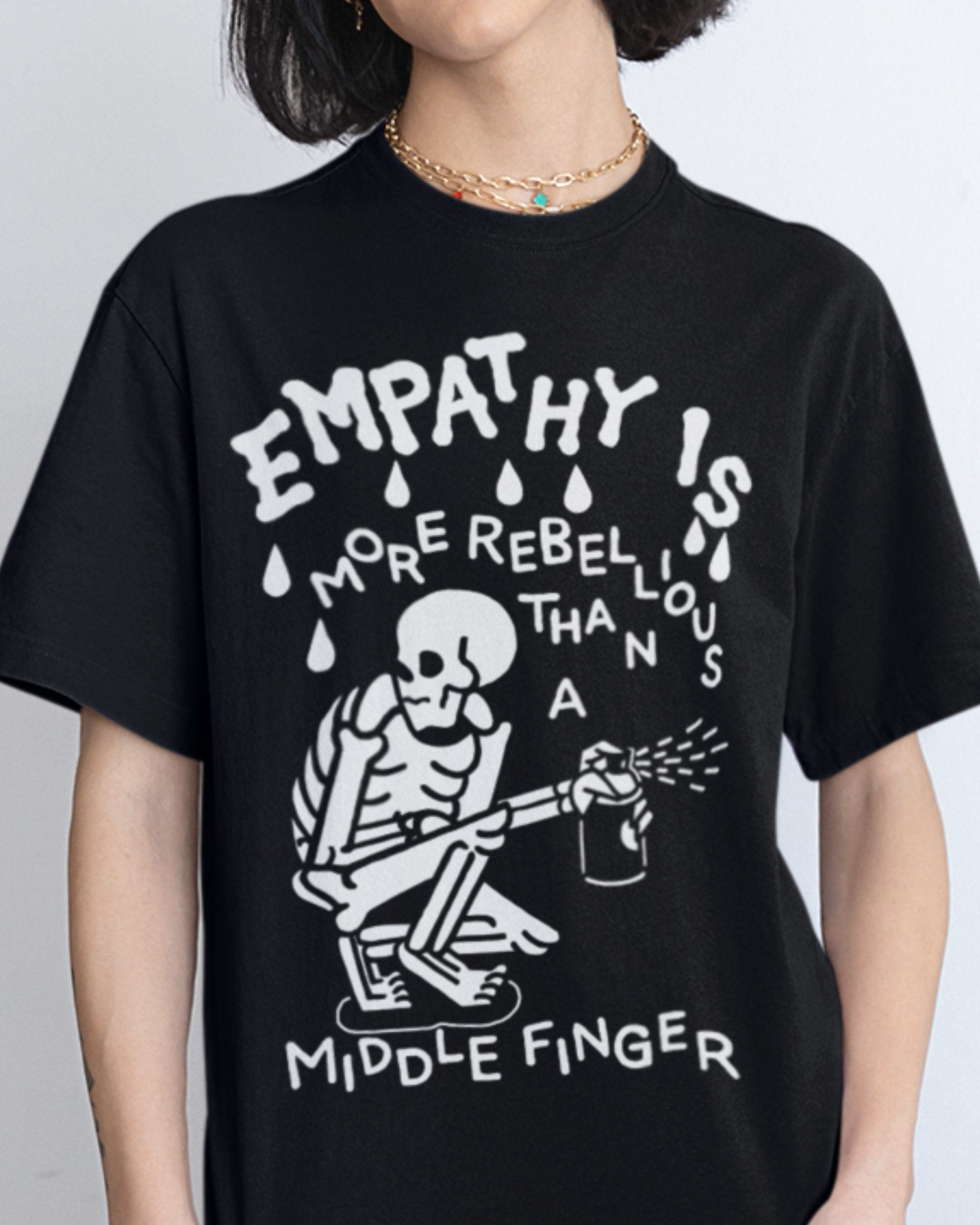Empathy Is More Rebellious Than a Middle Finger Shirt | Wicked Clothes