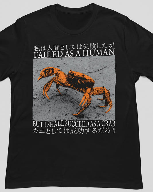 'Failed As A Human' Shirt - Wicked Clothes