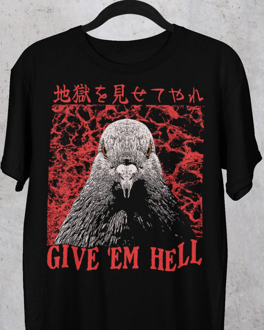 'Give Em Hell' Shirt - Wicked Clothes