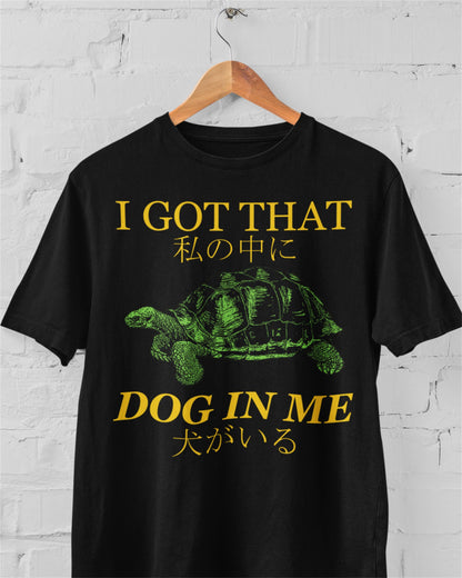 'Got That Dog' Shirt - Wicked Clothes