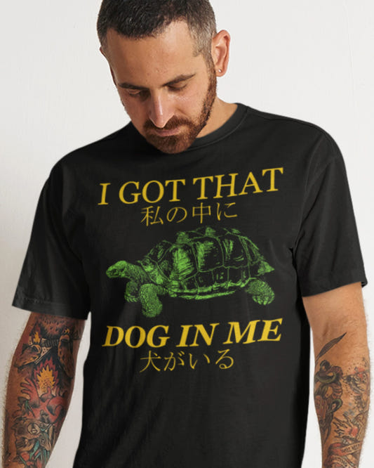 'Got That Dog' Shirt - Wicked Clothes