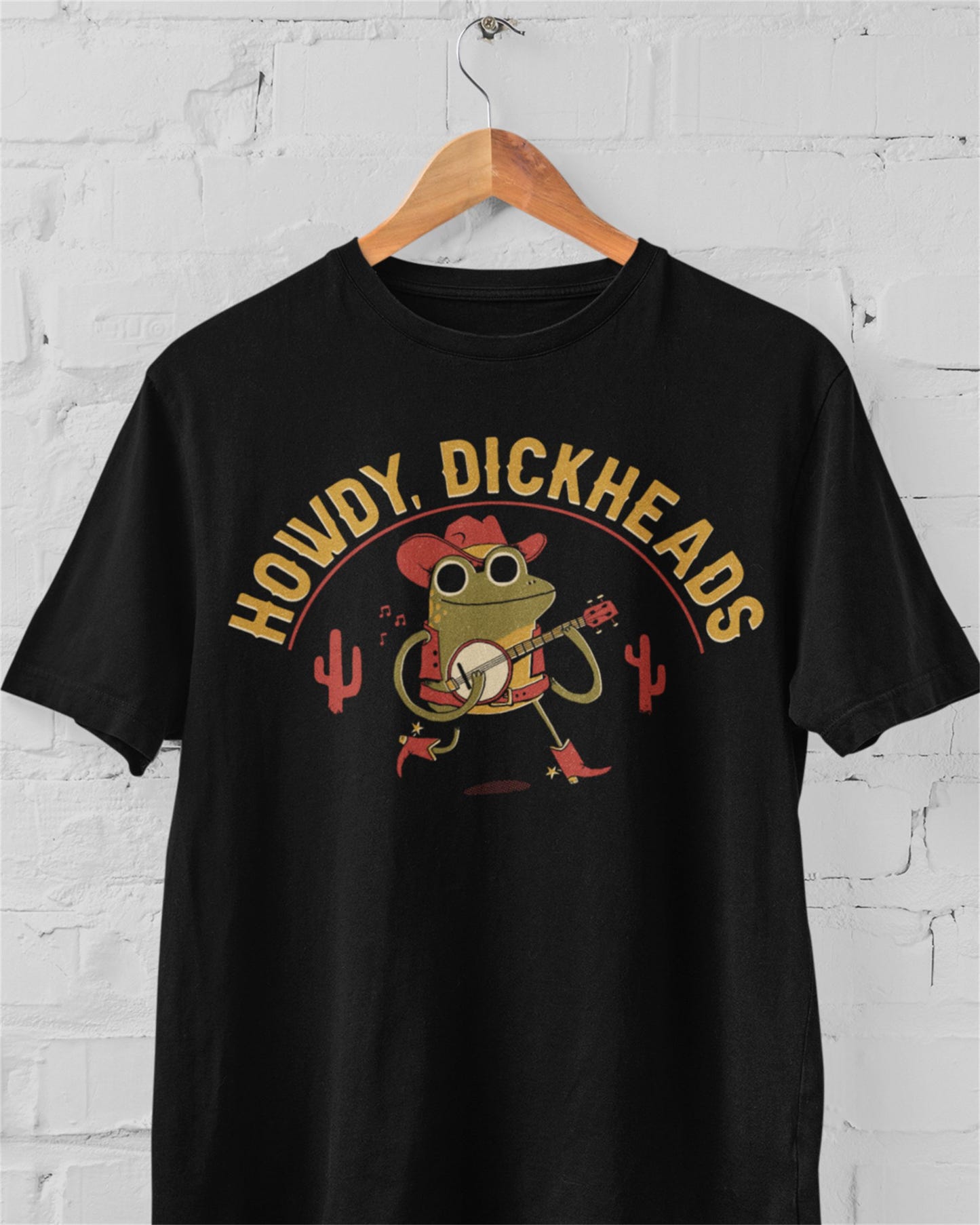 'Howdy, Dickheads' Shirt - Wicked Clothes