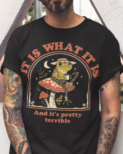 'It Is What It Is' Shirt - Wicked Clothes
