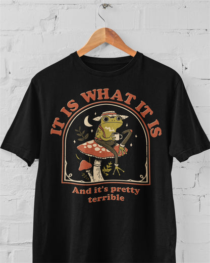 'It Is What It Is' Shirt - Wicked Clothes