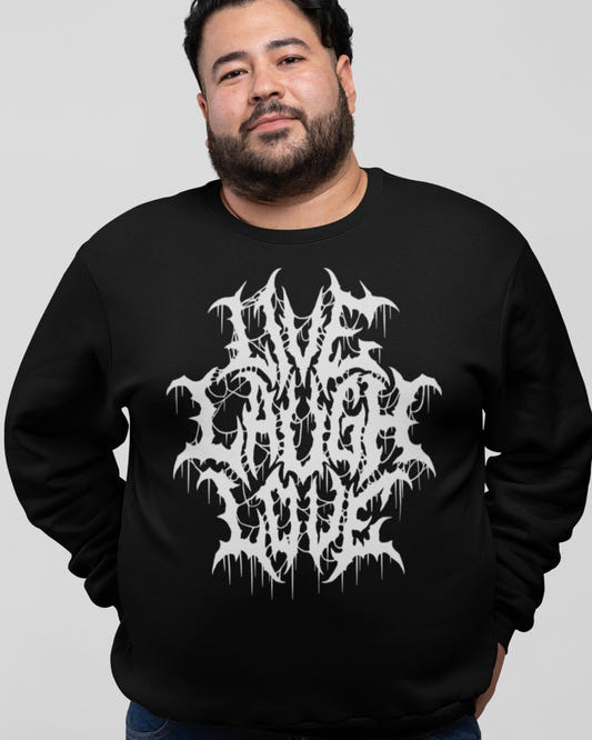 'Live Laugh Love' Sweatshirt - Wicked Clothes