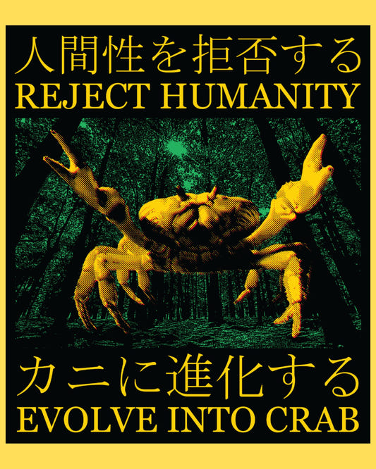 Vinyl sticker featuring a yellow crab in a dark forest with 'Reject Humanity, Evolve Into Crab' text, surreal meme style