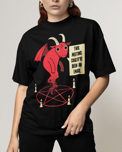 'This Meeting' Shirt - Wicked Clothes