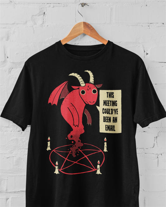 'This Meeting' Shirt - Wicked Clothes