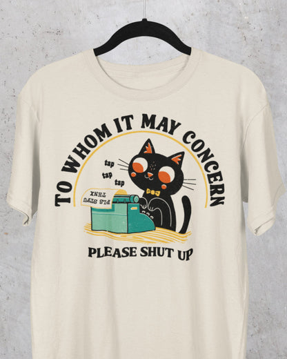 'To Whom It May Concern' Shirt - Wicked Clothes