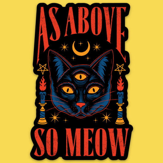 'As Above So Meow' Sticker