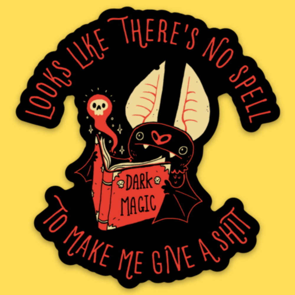 Vinyl sticker featuring a dark magical creature holding a spellbook with text 'Looks like there's no spell to make me give a
