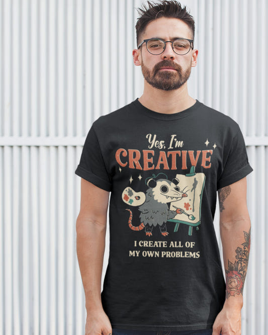'Yes, I'm Creative' Shirt - Wicked Clothes