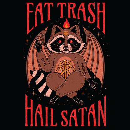 'Eat Trash, Hail Satan' Shirt