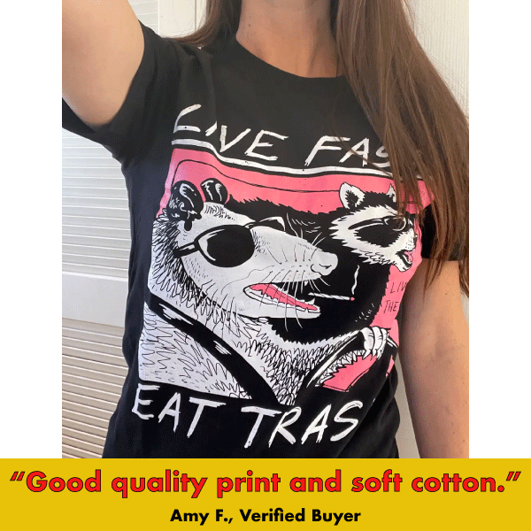 Live Fast Eat Trash Raccoon Opossum Shirt Medium