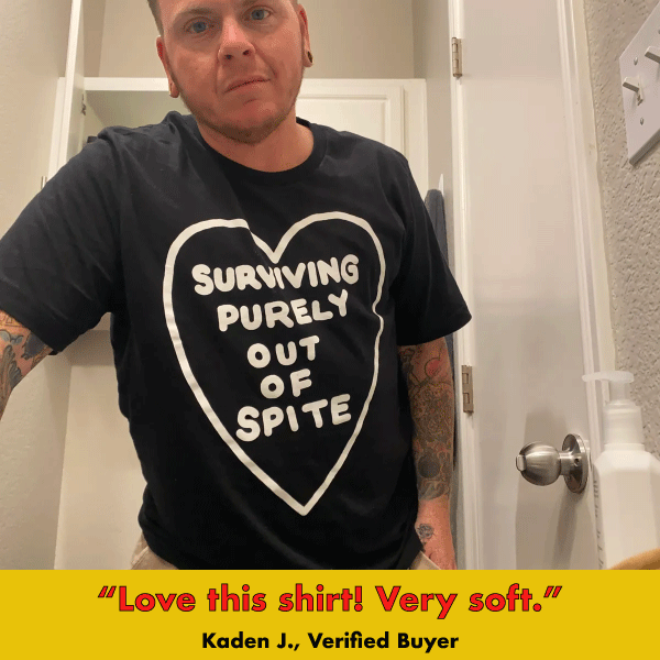 'Purely Spite' Shirt