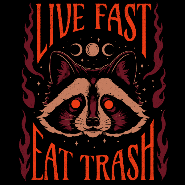 'Trash Life' Shirt