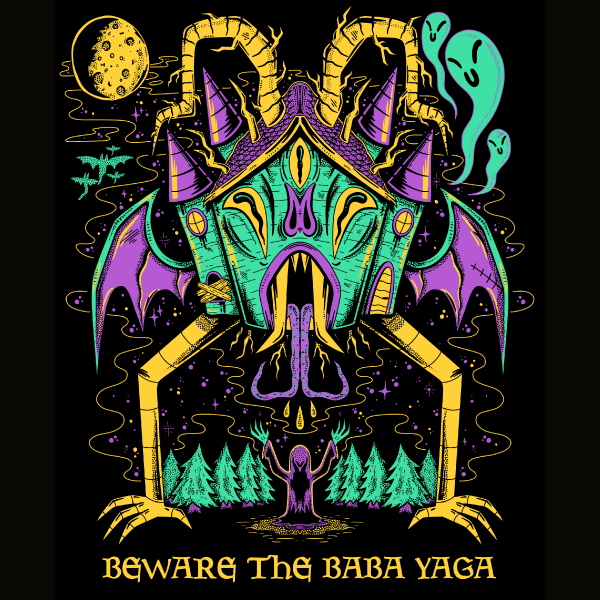 A black sweatshirt of Baba Yaga's hut, surrounded by ghosts and the moon, with text that reads beware the baba yaga