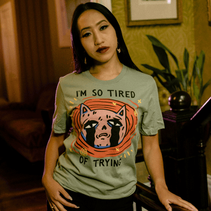 'Tired of Trying' Shirt