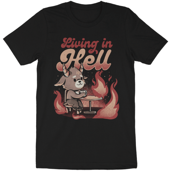 'Living In Hell' Shirt