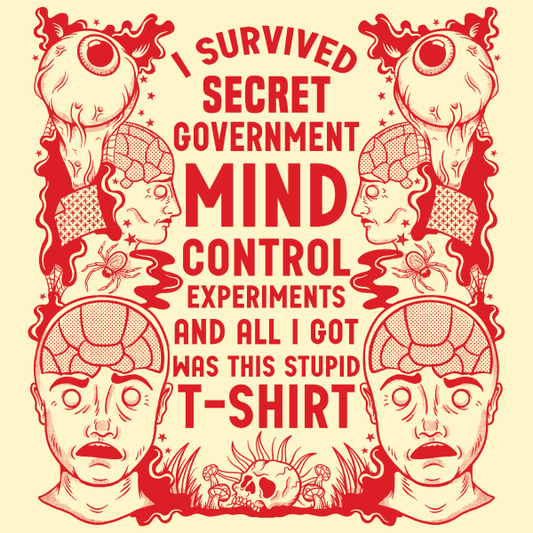 'Mind Control Experiments' Shirt