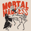'Mortal Madness' Shirt