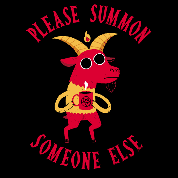 Black graphic tee featuring a red demon holding a coffee mug with 'Please Summon Someone Else' text.