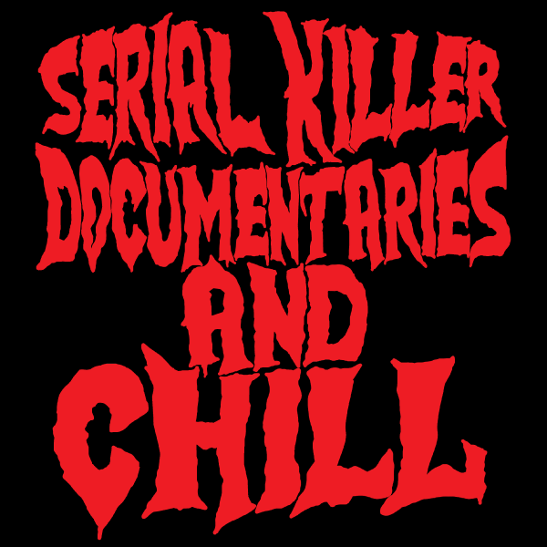 Black Serial Killer Documentaries and Chill sweatshirt crewneck with red text