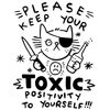 'Toxic Positivity' Shirt