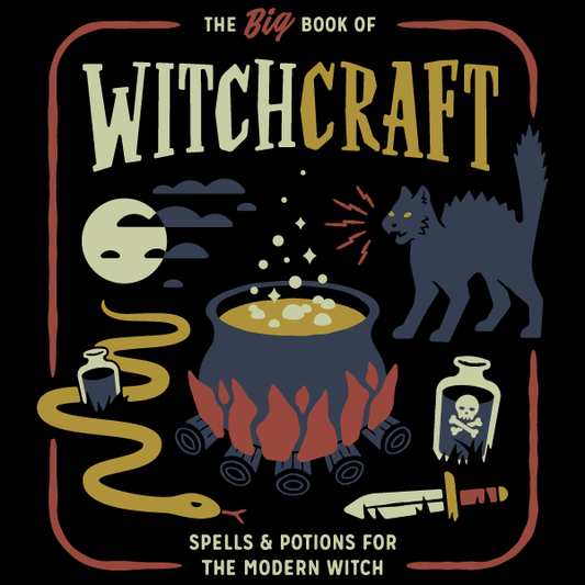 A black graphic that reads the big book of witchcraft, spells and potions for the modern witch with icons of a cauldron, black cat, poison bottle, and dagger