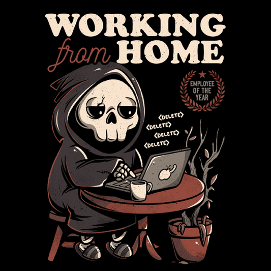 'Working From Home' Shirt